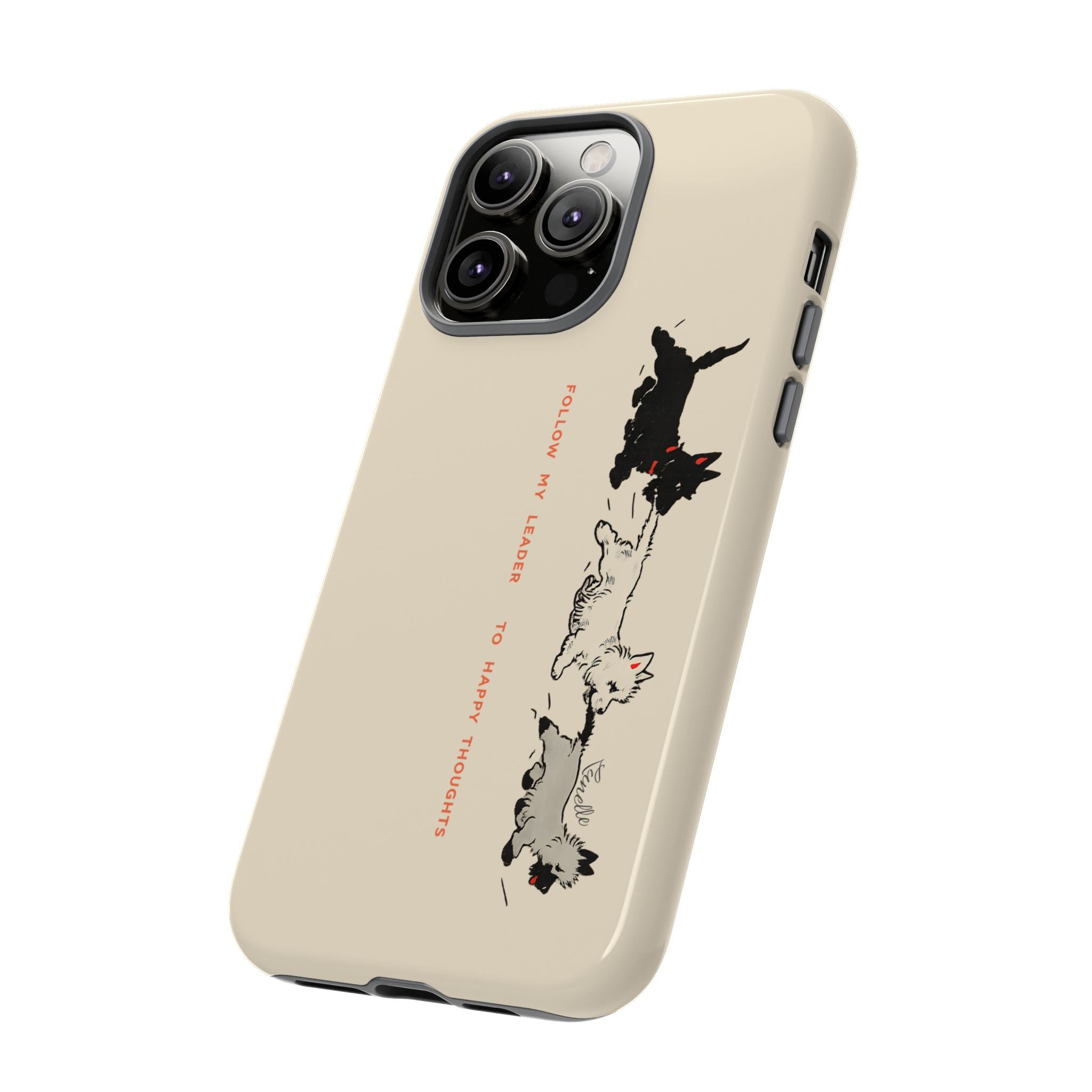 Follow My Leader | Tough Phone Case
