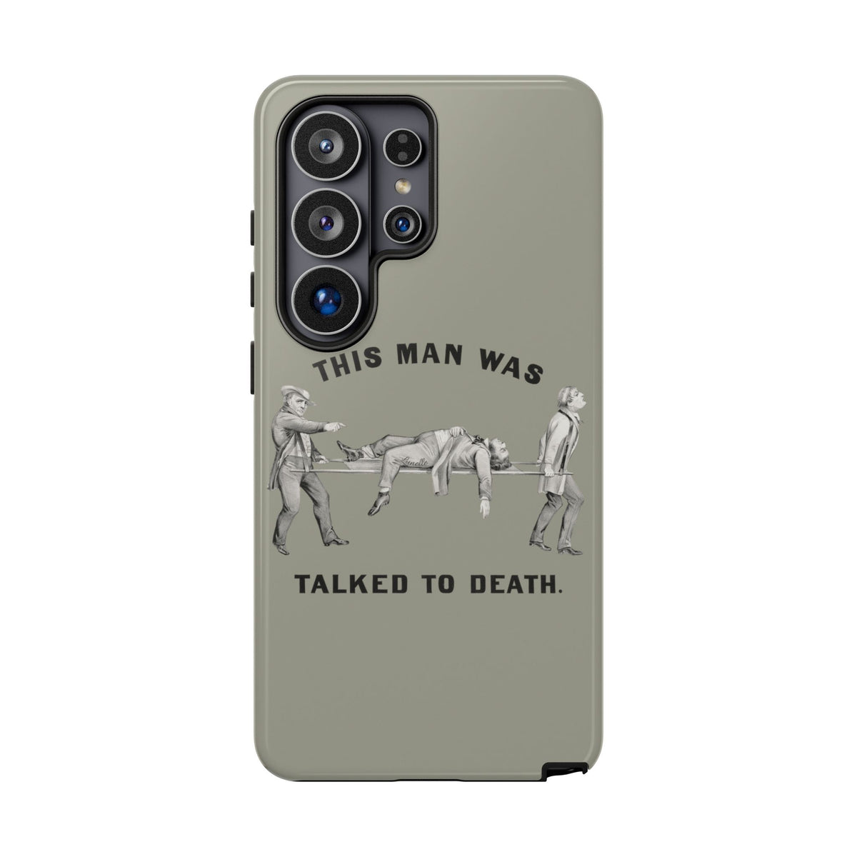 This Man Was Talked to Death | Tough Phone Case