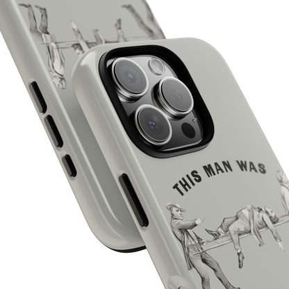 This Man Was Talked to Death | Tough Phone Case