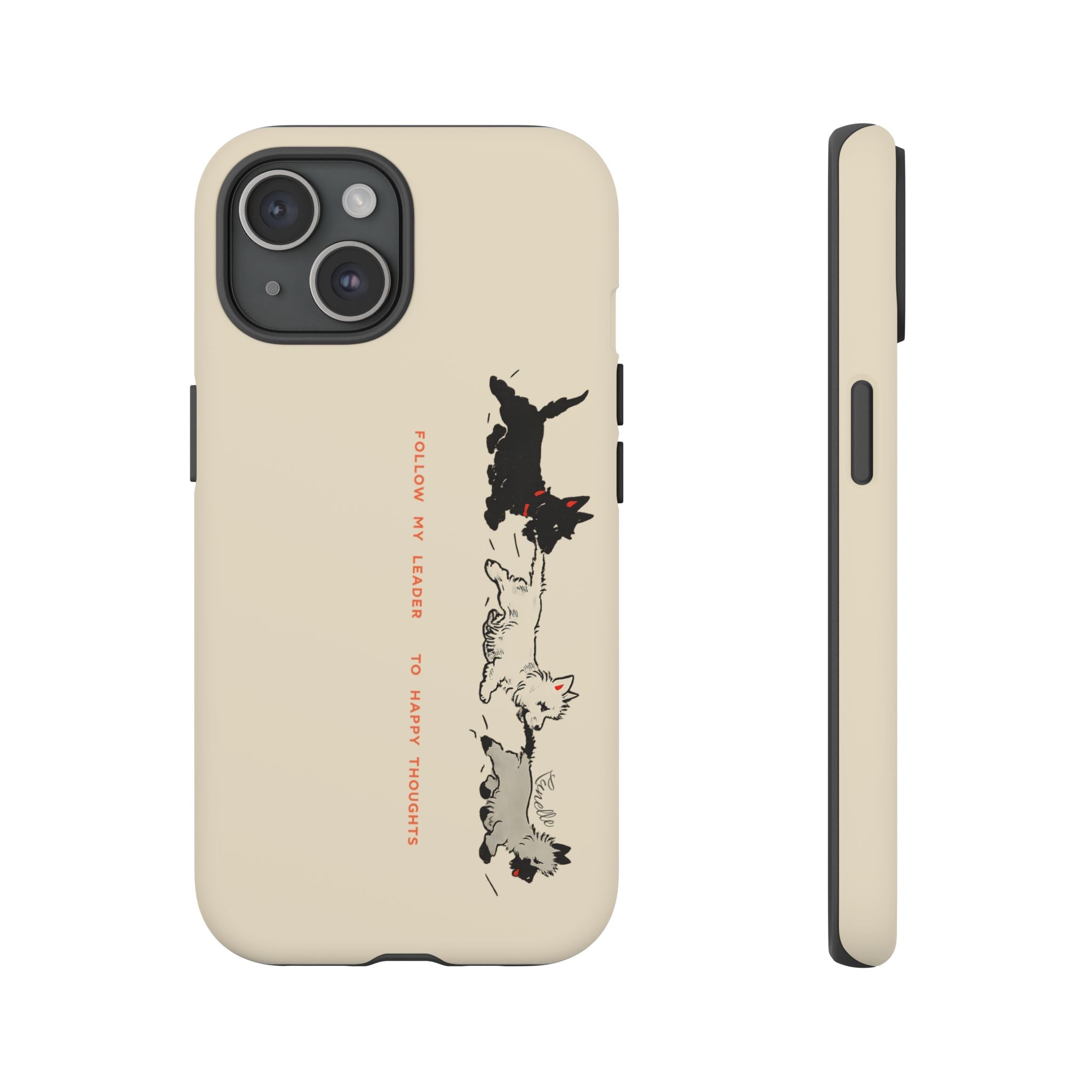 Follow My Leader | Tough Phone Case