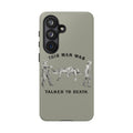 This Man Was Talked to Death | Tough Phone Case