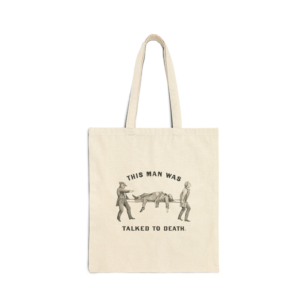 Talked to Death | Canvas Tote Bag