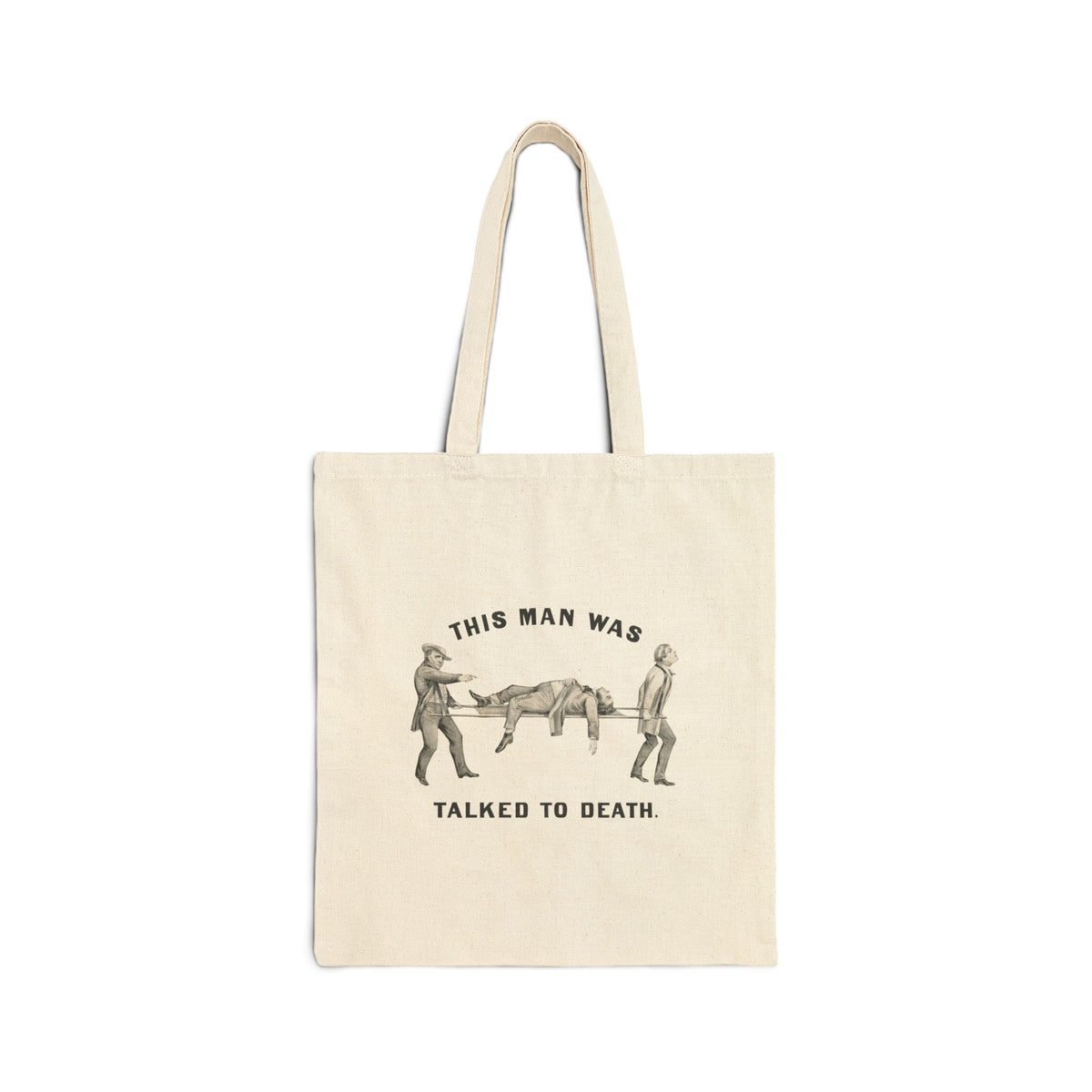 Talked to Death | Canvas Tote Bag