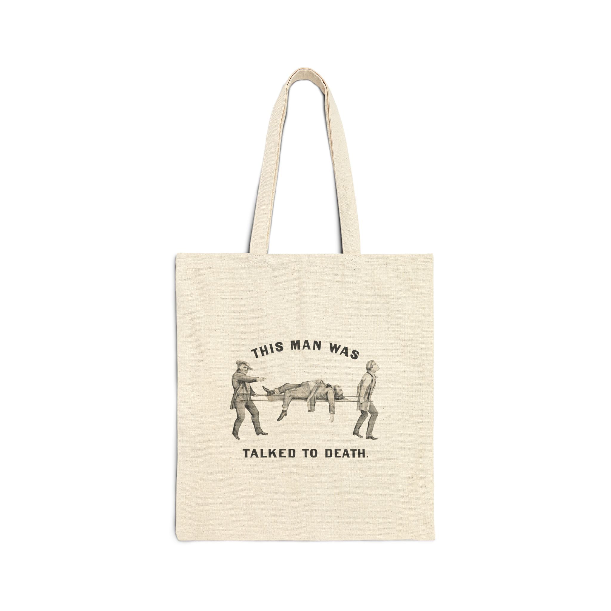 Talked to Death | Canvas Tote Bag